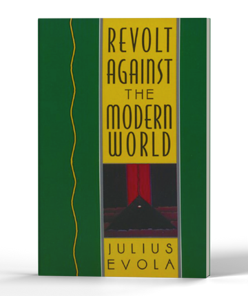 Revolte gegen die moderne Welt: Politik, Religion und soziale Ordnung im Kali-Yuga