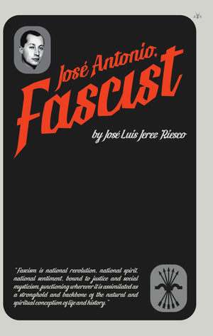 José Antonio, Fascist