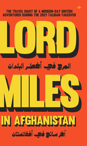 Lord Miles in Afghanistan
