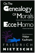 On the Genealogy of Morals and Ecce Homo