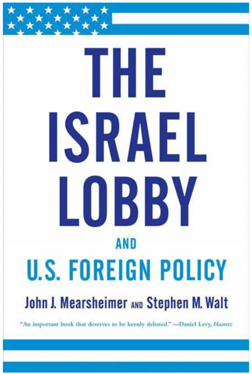 Israel Lobby and U.S. Foreign Policy