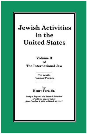 International Jew Volume II: Jewish Activities in the United States