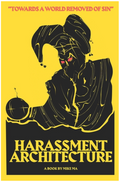 Harassment Architecture