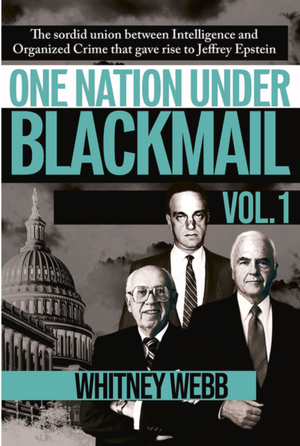 One Nation Under Blackmail: Vol. 1