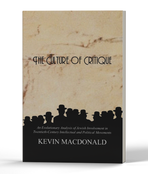 Culture of Critique: An Evolutionary Analysis of Jewish Involvement in Twentieth-Century Intellectual and Political Movements