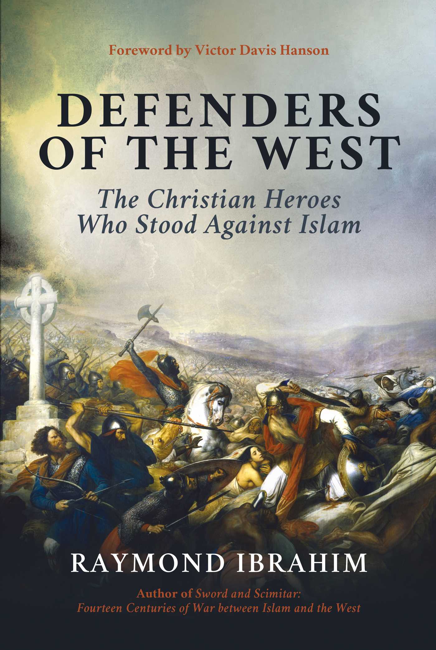 Defenders of the West: The Christian Heroes Who Stood Against Islam - book cover