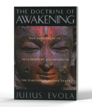Doctrine of Awakening: The Attainment of Self-Mastery According to the Earliest Buddhist Texts (Original)
