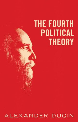 The Fourth Political Theory