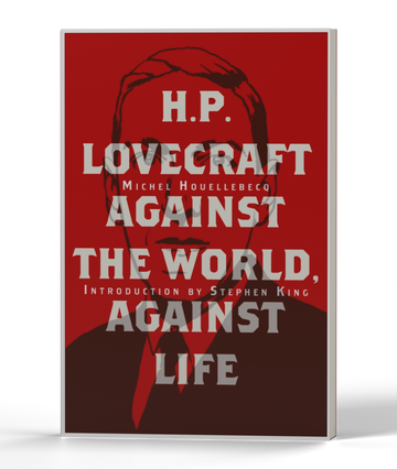 H. P. Lovecraft: Gegen die Welt, gegen das Leben