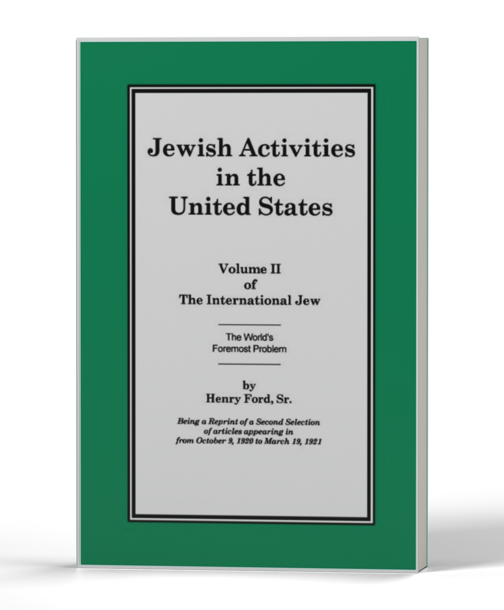 International Jew Volume II: Jewish Activities in the United States — 3D product photo