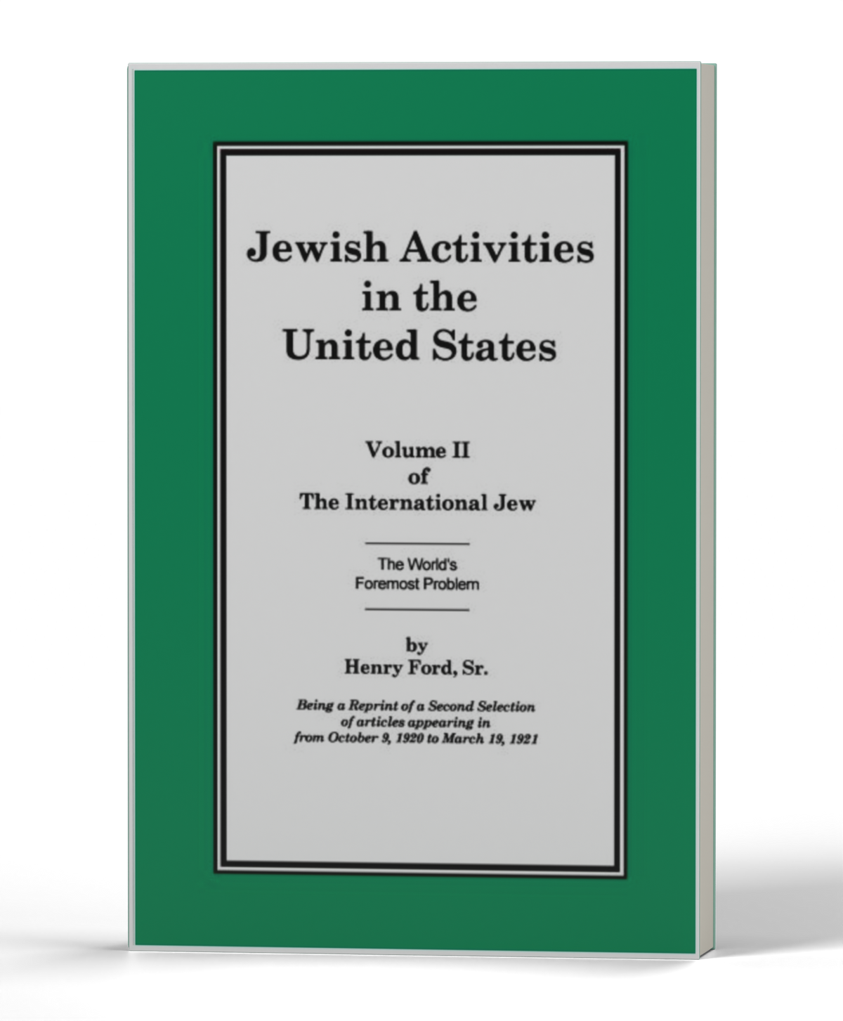 International Jew Volume II: Jewish Activities in the United States — 3D product photo