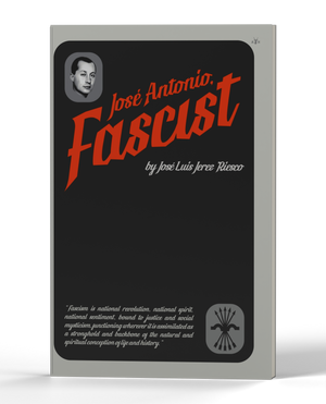 José Antonio, Fascist