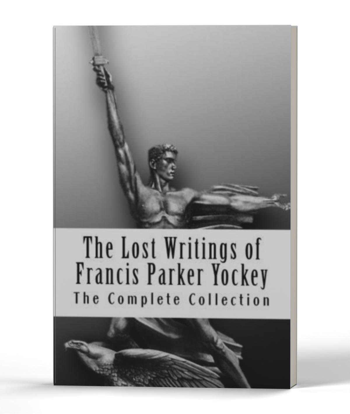 Lost Writings of Francis Parker Yockey — 3D product photo