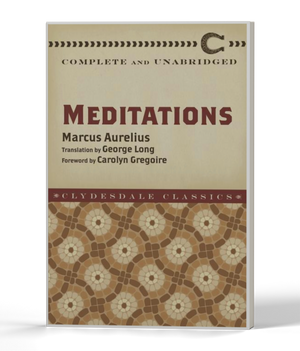 Meditations: Complete and Unabridged