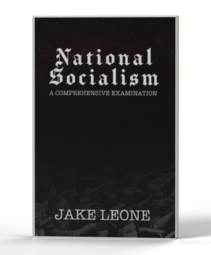 National Socialism: A Comprehensive Examination