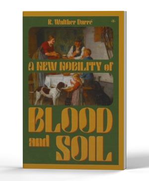 New Nobility of Blood and Soil