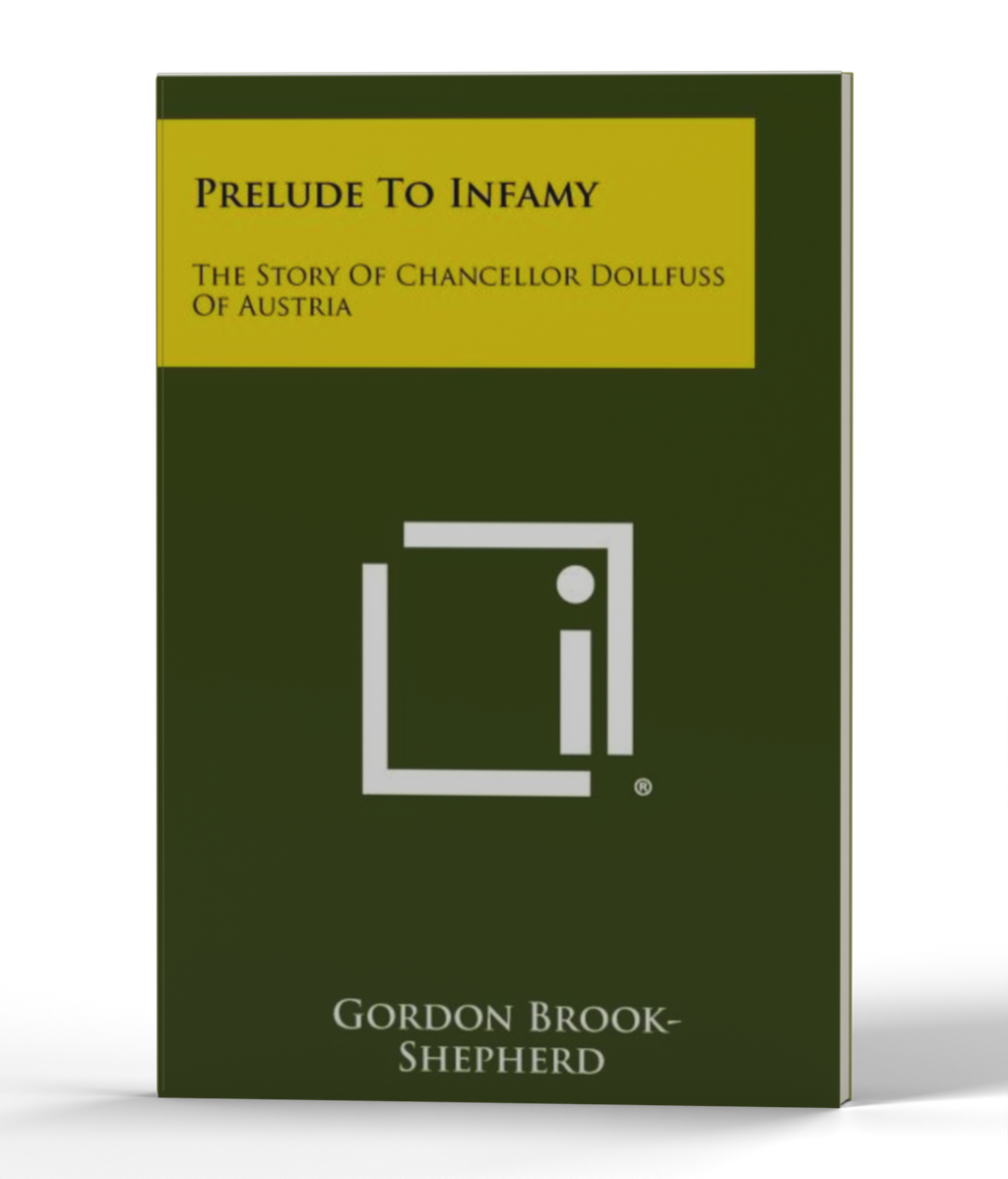 Prelude To Infamy: The Story Of Chancellor Dollfuss Of Austria — 3D product photo