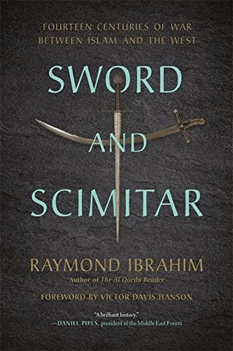 Sword and Scimitar: Fourteen Centuries of War Between Islam and the West - book cover