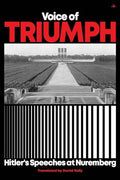 Voice of Triumph: Hitler's Speeches at Nuremberg