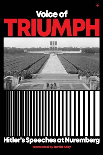 Voice of Triumph: Hitler's Speeches at Nuremberg - book cover