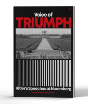 Voice of Triumph: Hitler's Speeches at Nuremberg